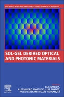 Sol-gel derived optical and photonic materials