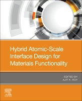 Hybrid Atomic-level Interface Design for Materials Functionality