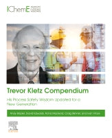 Trevor Kletz Compendium: How his best process safety stories    still relevant today