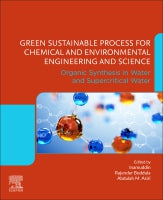 Green Sustainable Process for Chemical and Environmental Engineering and Science: Organic Synthesis in Water and Supercr