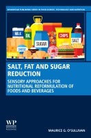 Salt, Fat and Sugar Reduction: Sensory Approaches for Nutritional Reformulation of foods and beverages