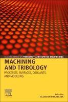 Machining Tribology: Processes, Materials, and Modeling