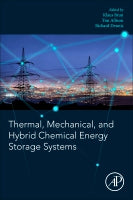 Thermal, Mechanical, and Hybrid Chemical Energy Storage Systems