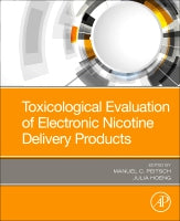 Toxicological Evaluation of Electronic Nicotine Delivery Systems