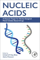 Nucleic Acids: A Natural Target for Newly Designed Metal Chelate-based Drugs