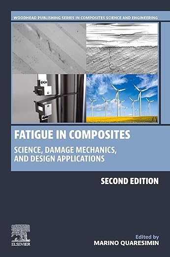 Fatigue in Composites: Science and Technology of the Fatigue Response of Fibre-Reinforced Plastics