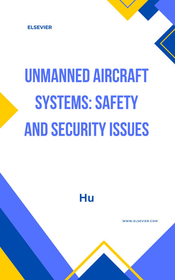 Unmanned Aircraft Systems: Safety and Security Issues