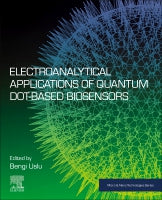 Electroanalytical Applications of Quantum Dot Based Biosensors