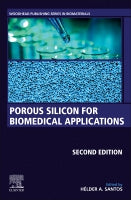 Porous Silicon for Biomedical Applications, Second edition