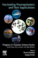 Fluoropolymers: Applications and Simulation