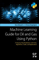 Machine Learning for the Oil and Gas Industry Using Python
