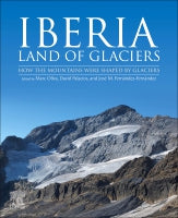 Iberia, Land of Glaciers: How Glaciers Were Shaped