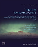 Thin Film Nanophotonics: Conclusions from the Third International Workshop on Thin Films for Electronics, Electro-Optics