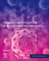Antimicrobial Nanomaterials: Principles and Applications