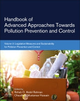Handbook of Advanced Approaches Towards Pollution Prevention and Control: Volume 2: Legislative Measures and Sustainabil
