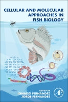 Cellular and Molecular Approaches in Fish Biology