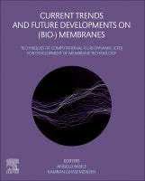 Current Trends and Future Developments on (Bio-) Membranes : Techniques of computational fluid dynamic (CFD) for develop