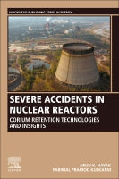 Molten Corium Retention in Nuclear Reactors