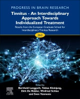 Tinnitus - An Interdisciplinary Approach Towards Individualized Treatment: Results from the European Graduate School for