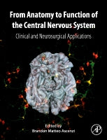 From Anatomy to Function in the Central Nervous System