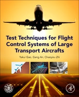 Test Techniques for Flight Control System of Large Transport Aircrafts