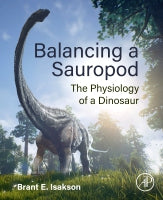 Balancing a Sauropod: The Physiology of a Dinosaur