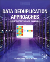 Data Deduplication Approaches: Concepts, Strategies and Challenges