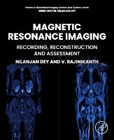 Magnetic Resonance Imaging: Recording, Reconstruction and Assessment
