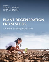 Plant regeneration from seeds: a global warming perspective