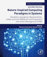 Nature-inspired Computing Paradigms in Systems: Reliability, Availability, Maintainability, Safety and Cost (RAMS+C) & P
