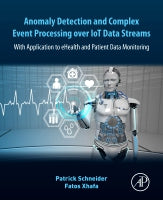 Anomaly Detection and Complex Event Processing over IoT Data Streams: With Application to Electrocardiogram (ECG) Patien