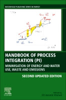 Handbook of Process Integration (PI): Minimisation of Energy and Water Use, Waste and Emissions