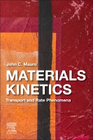 Materials Kinetics: Transport and Rate Phenomena
