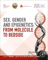 Sex, Gender, and Epigenetics: From Molecule to Bedside