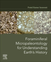 Foraminiferal Micropaleontology for Understanding Earth⑈s History