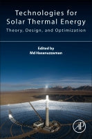 Technologies for Solar Thermal Energy: Theory, Design and Optimization