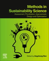 Methods in Sustainability Science: Assessment, Prioritization, Improvement, Design and Optimization