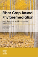 Fibre Crops-Based Phytoremediation: Socio-Economic and Environmental Sustainability