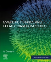 Magnetic ferrites and related nanocomposites