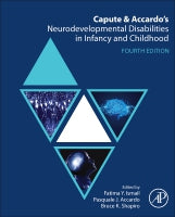 Capute & Accardo's Neurodevelopmental Disabilities in Infancy and Childhood