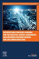 Computational Intelligence for Analysis, Design and Assessment of Civil Infrastructure