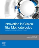 Innovation in Clinical Trial Methodologies: Lessons learned during the Corona Pandemic