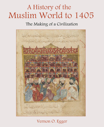 History of the Muslim World to 1405