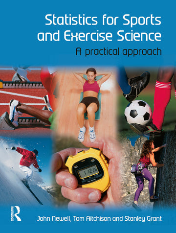 Statistics for Sports and Exercise Science