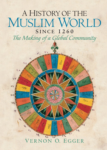 History of the Muslim World since 1260