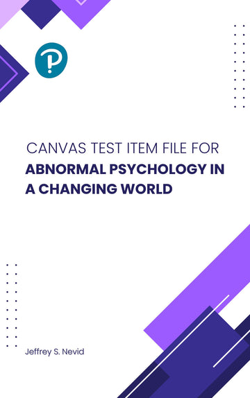Canvas Test Item File for Abnormal Psychology in a Changing World