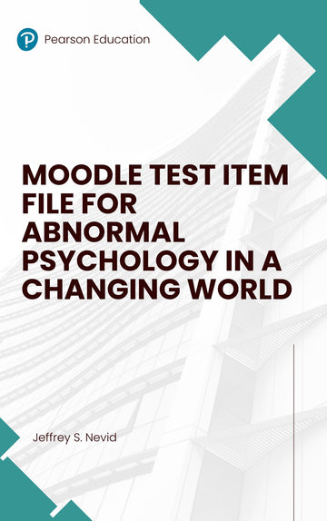 Moodle Test Item File for Abnormal Psychology in a Changing World