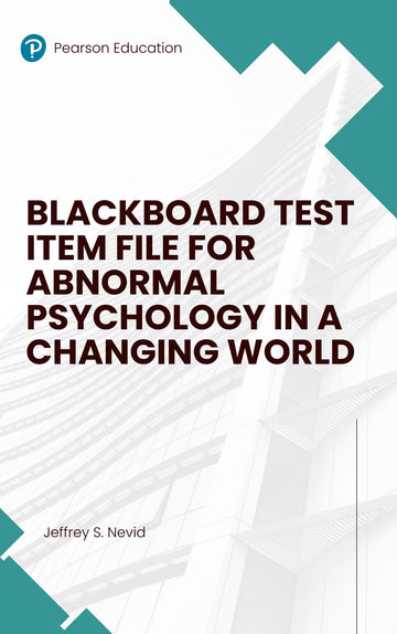 Blackboard Test Item File for Abnormal Psychology in a Changing World