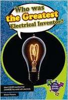 Who Was The Greatest Electrical Inventor?