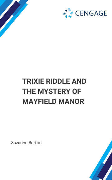 Trixie Riddle and the Mystery of Mayfield Manor